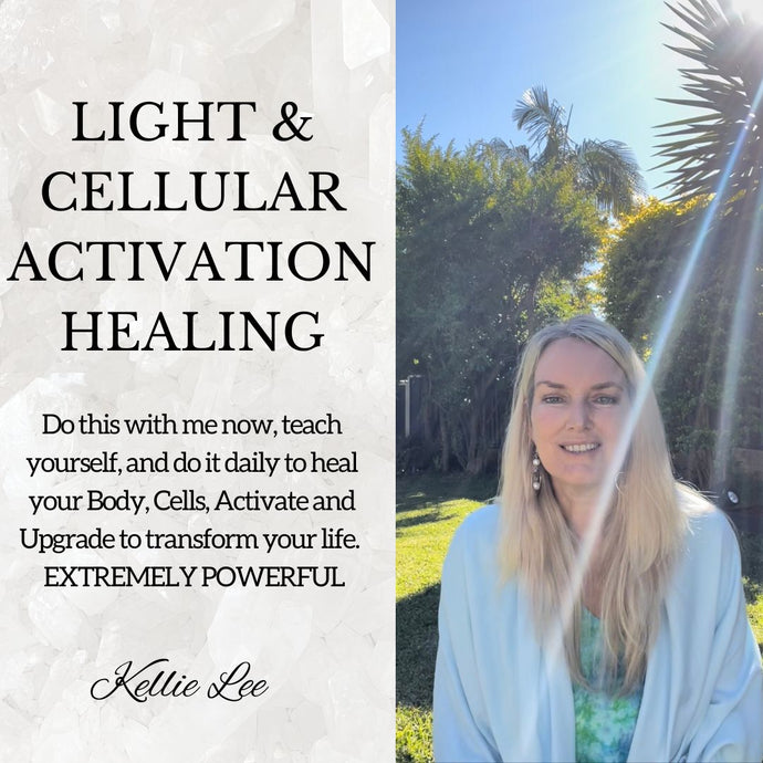 LIGHT & CELLULAR ACTIVATION HEALING